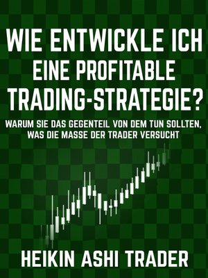 cover image of Wie entwickle ich eine profitable Trading-Strategie?